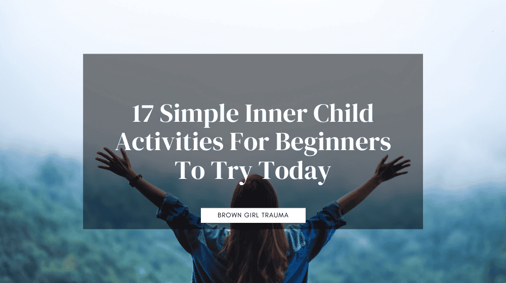 healing Inner Child Activities