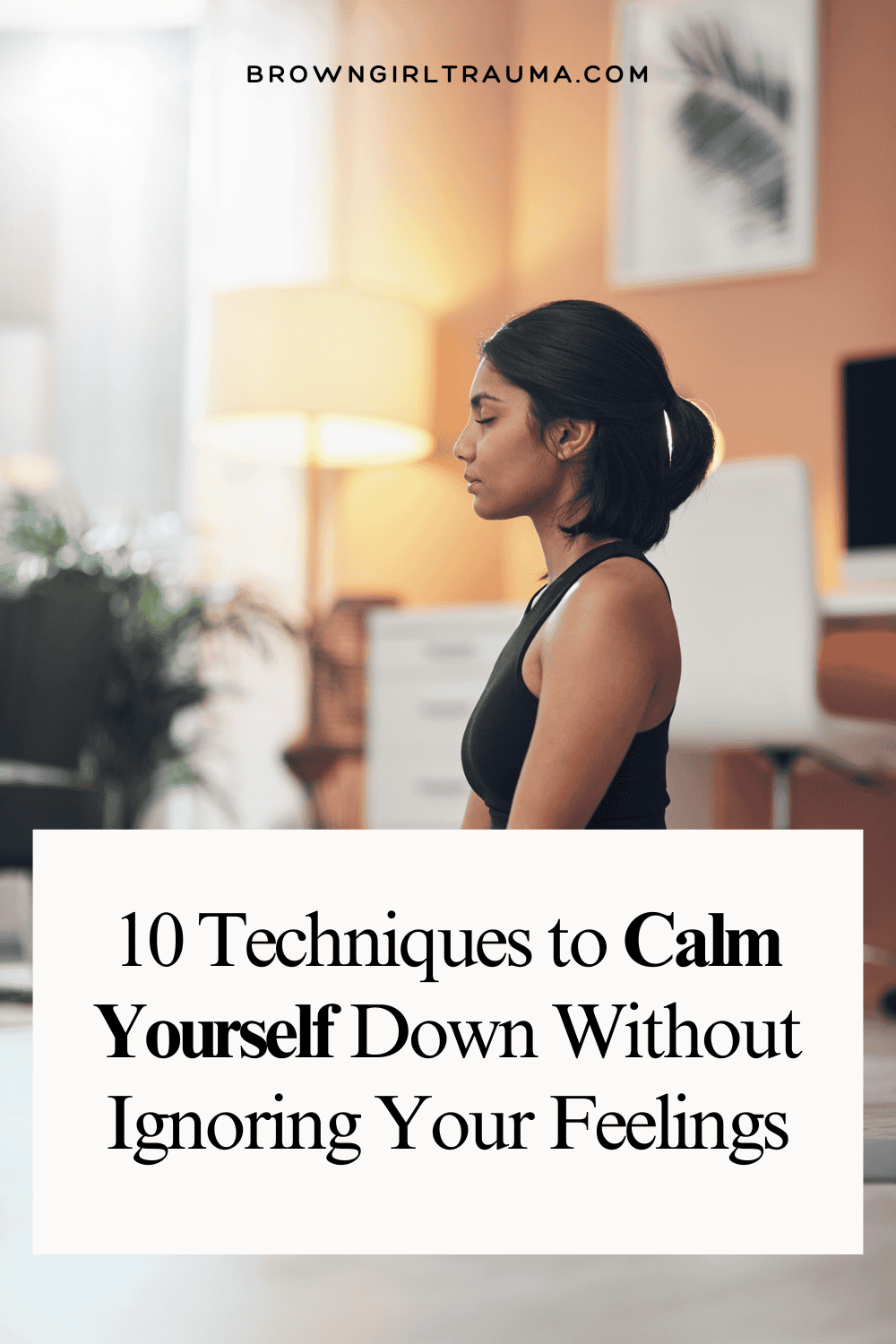 calm yourself