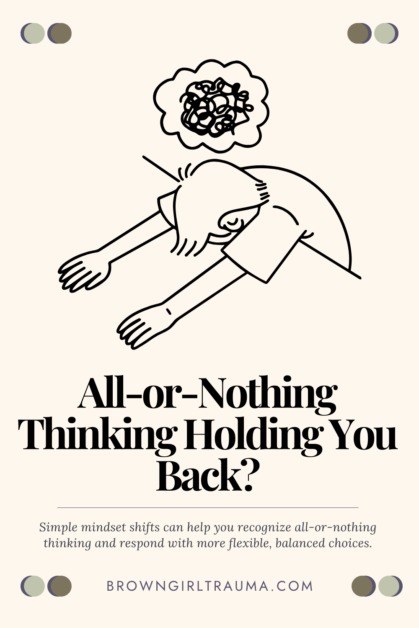 all-or-nothing thinking