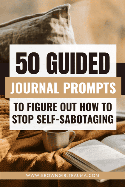 why do i keep self sabotaging