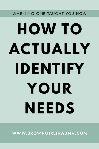 identify your needs