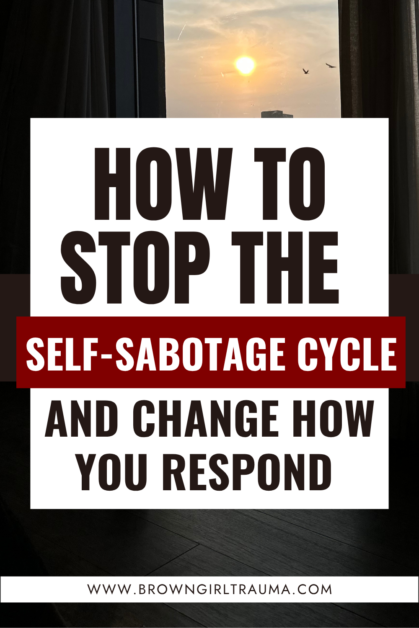 self sabotage cycle